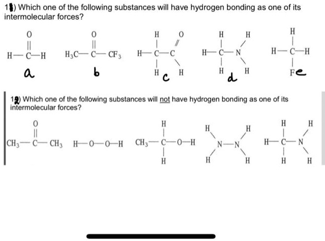 Solved: Which One Of The Following Substances Will Have Hydrogen 