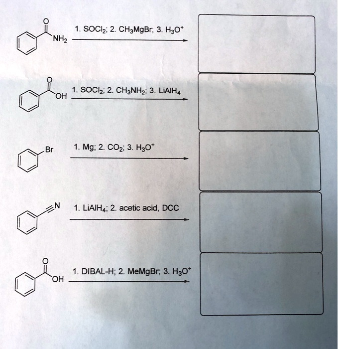 SOLVED SOCl2; 2. CH3Br; 3. H3O+ SOCl2; 2. CH3NH2; 3. LiAlH4 Mg; 2. CO2; 3. H3O+ LiAlH4; 2