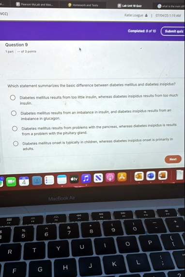 pearson mylab and mas homework and tests lab unit 18 quiz what is the main diff vcc katie loague 070425 119 am completed 8 of 10 submit quiz question 9 1 part of 3 points which statement sum 30396