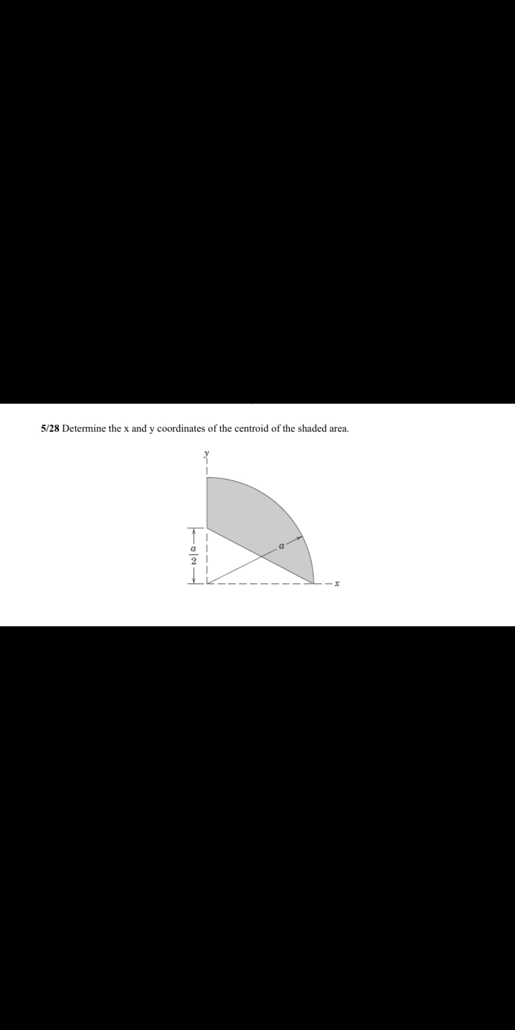5/28 Determine the x and y coordinates of the centroid of the shaded area.