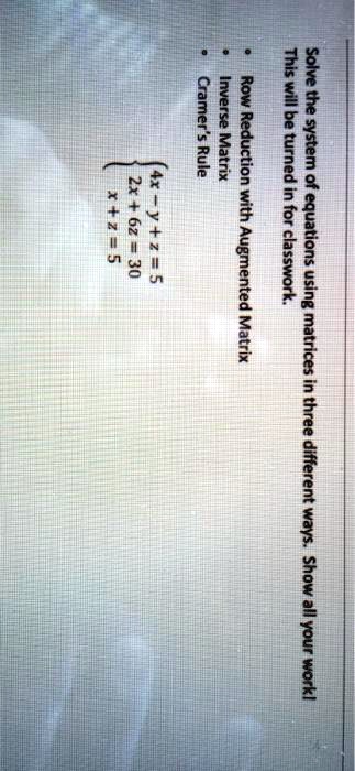 SOLVED: # Grwmner the Matrix Row Reduction Rule system 0 with will be ...