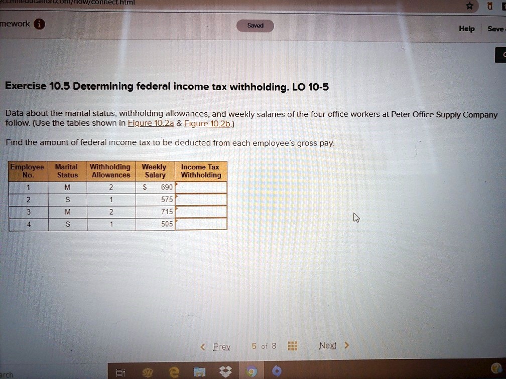 Exercise 10.5 Determining federal income tax withholding. LO 10-5 Data ...