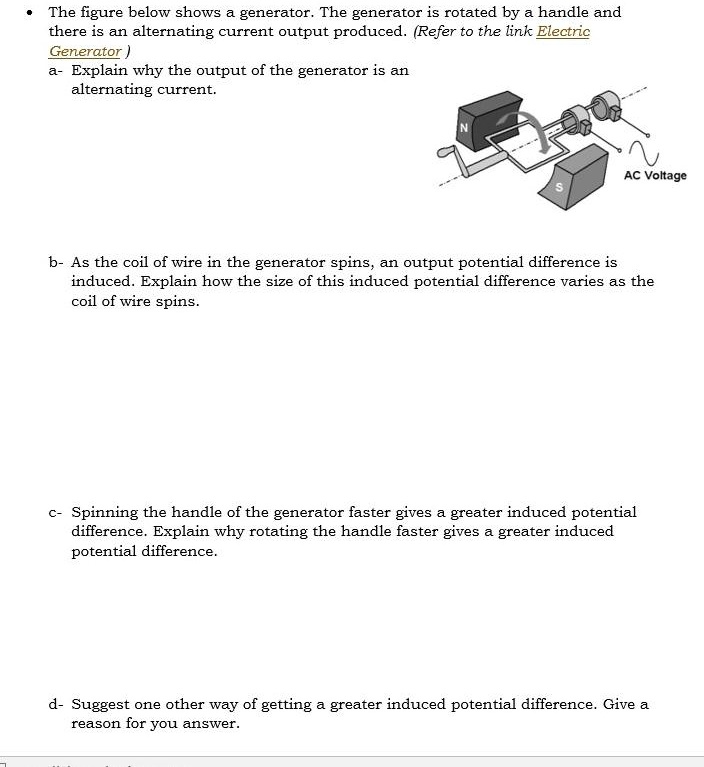SOLVED The figure below shows a generator. The generator is rotated by