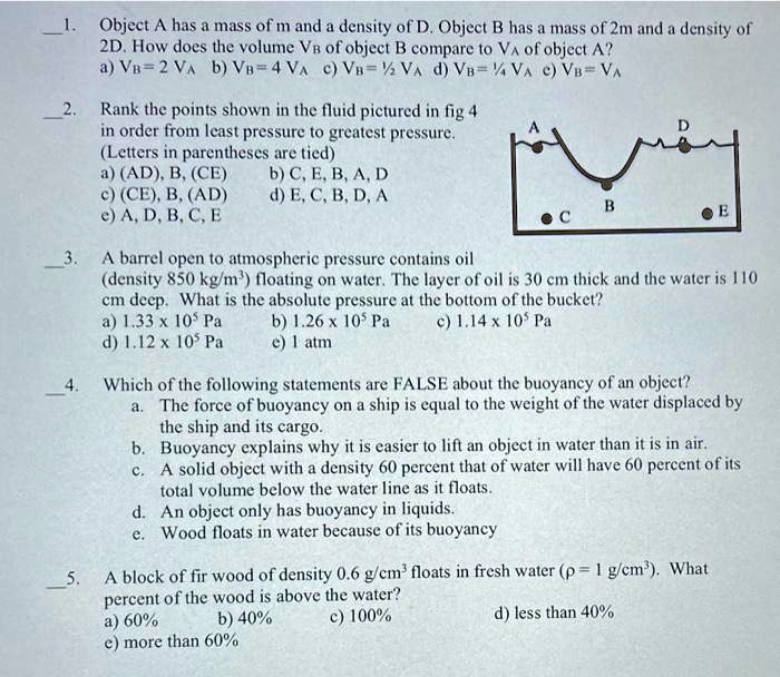 SOLVED: Object A Has A Mass Of M And A Density Of D. Object B Has A ...