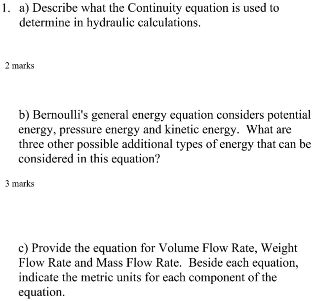 SOLVED a) Describe what the Continuity equation is used to determine