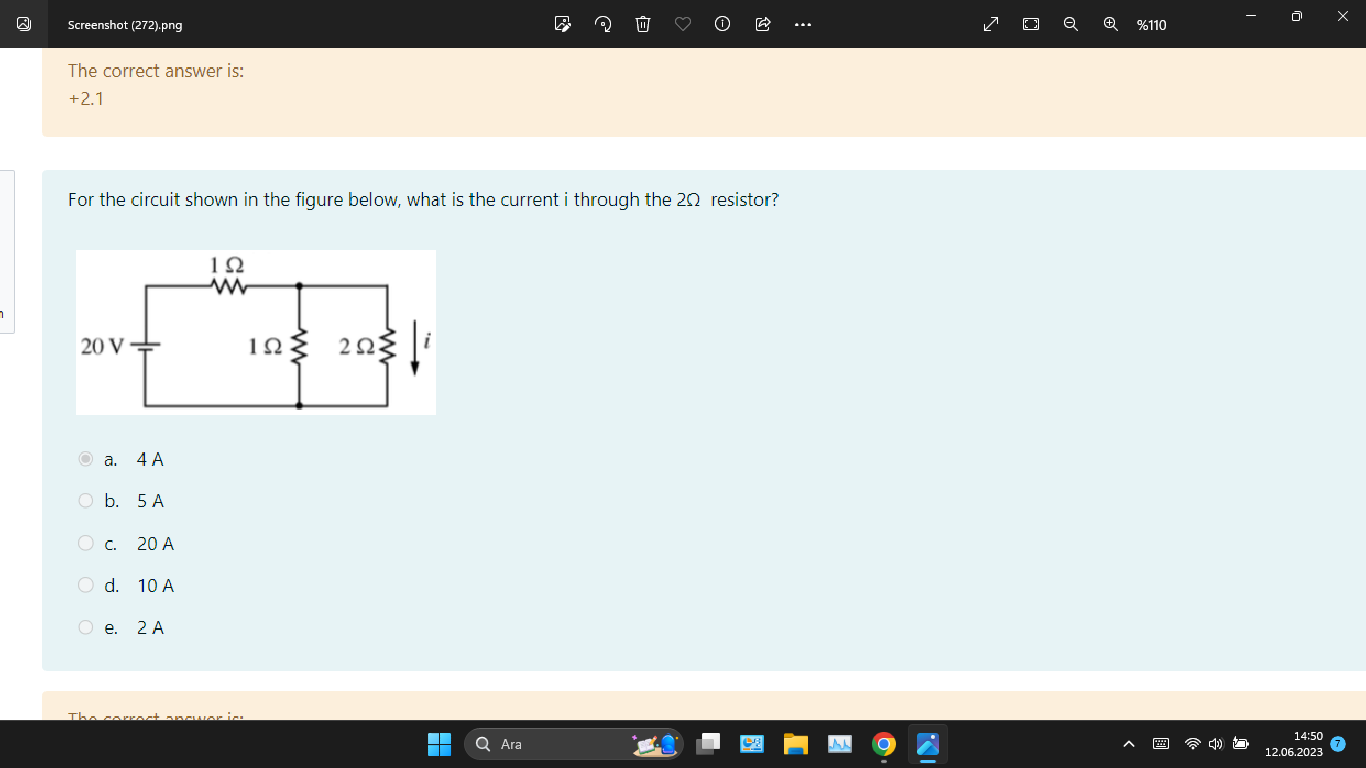 For the circuit shown in the figure below, what is the current i through the 2? resistor?
a. 4 A
b. 5 A
c. 20 A
d. 10 A
e. 2 A