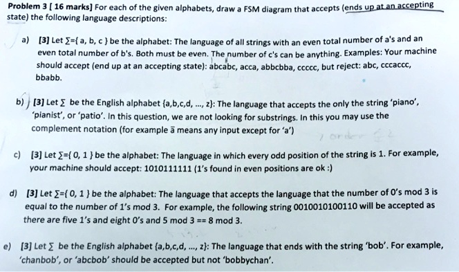 SOLVED: a) Draw a FSM diagram that accepts (ends up at accepting state ...
