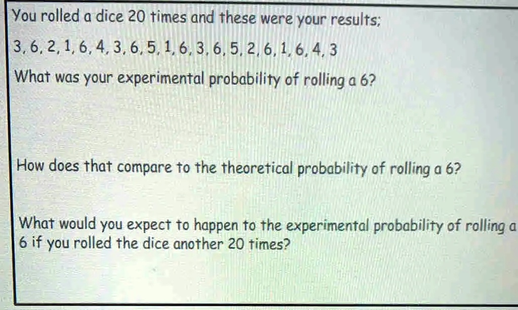 experimental probability of rolling a 6