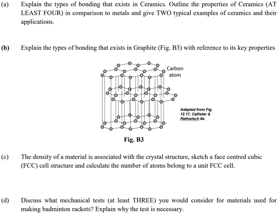 A Explain The Types Of Bonding That Exist In Ceramics Outline The