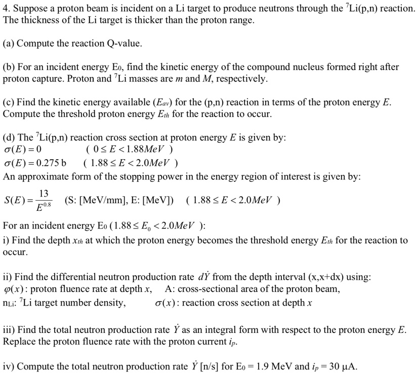 Solved Suppose A Proton Beam Is Incident On A Li Target To Produce