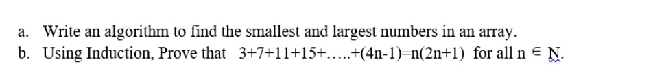 write an algorithm to find the smallest and largest numbers in an array ...