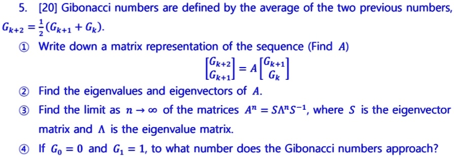 5. [20] Gibonacci numbers are defined by the average of the two ...
