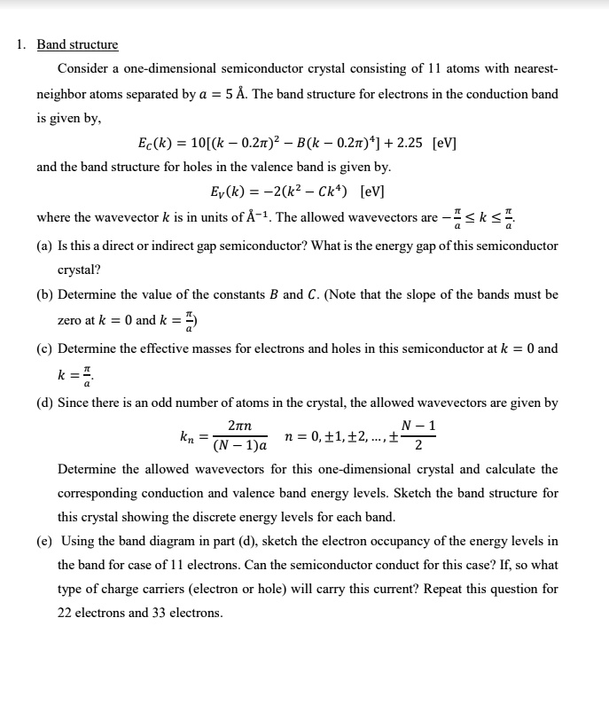 1 band structure consider a one dimensional semiconductor crystal ...