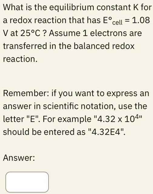 SOLVED What is the equilibrium constant K for a redox reaction that