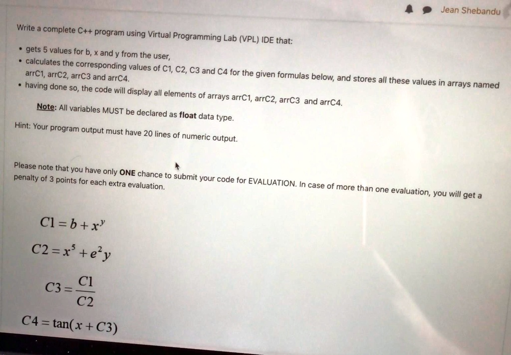SOLVED: Write a complete C++ program using the Virtual Programming Lab ...