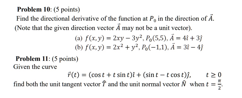 problem 10 5 points find the directional derivative of the function at ...
