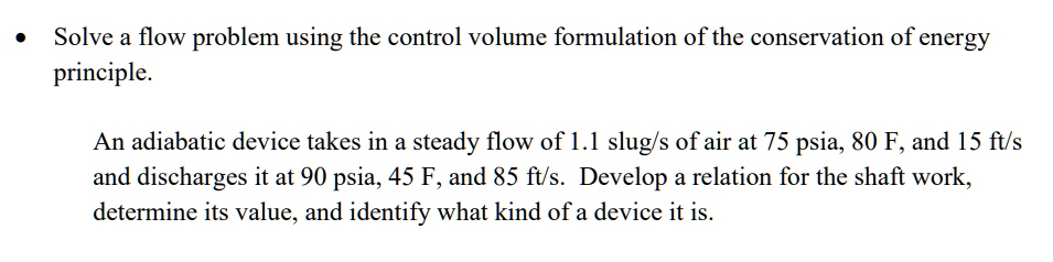 SOLVED: Solve a flow problem using the control volume formulation of ...
