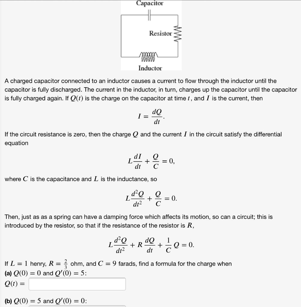 SOLVED Capacitor Resistor Inductor A charged capacitor connected to an