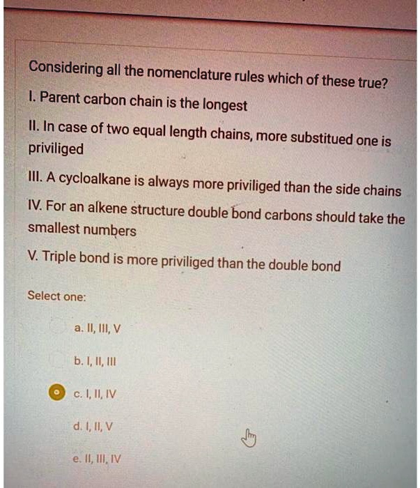SOLVEDConsidering all the nomenclature rules which of these true