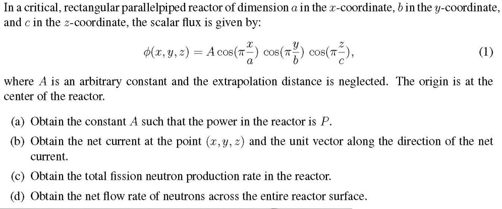 In a critical, rectangular parallelpiped reactor of dimension a in the ...