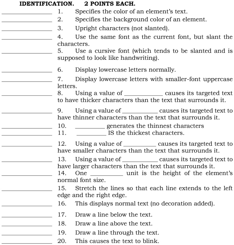 Text Specifies IDENTIFICATION. 1. 2. 3. 4. 2 POINTS EACH. Specifies the...