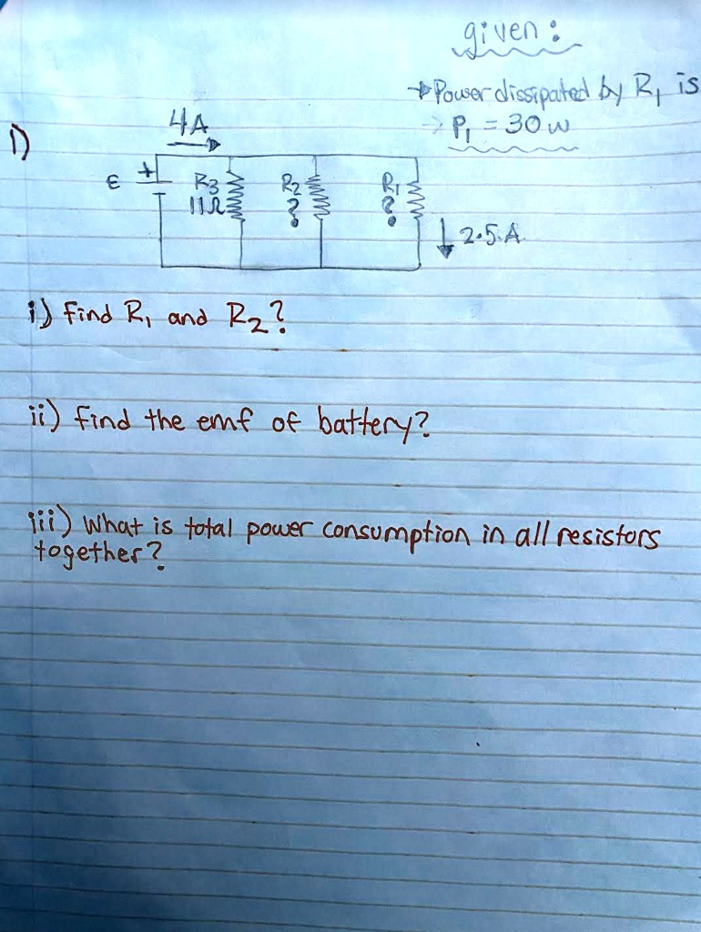 SOLVED Given P = 30 W 4A + 33 i) Find R1 and R2 ii) Find the emf of