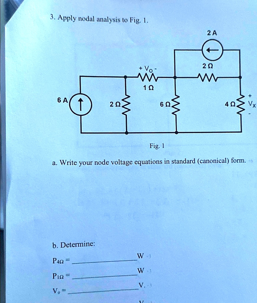 SOLVED: Apply nodal analysis to Fig. 1. Fig. 1 a. Write your node ...