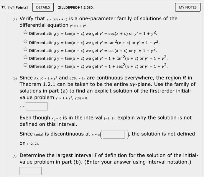 SOLVED: DETAILS ZILL DIFF EQ 9 1.2.030 MY NOTES Verify That Tan(x + C ...