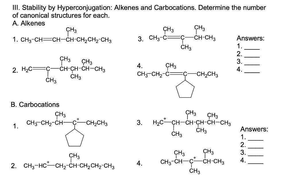 SOLVED: III. Stability By Hyperconjugation: Alkenes And Carbocations ...