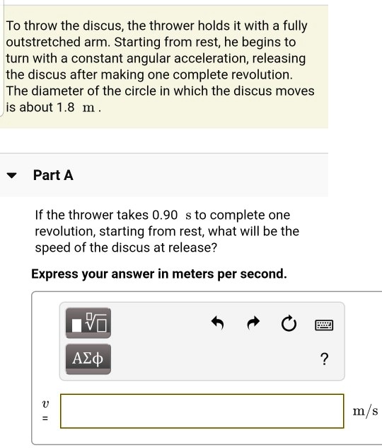 SOLVED To throw the discus, the thrower holds it with a fully