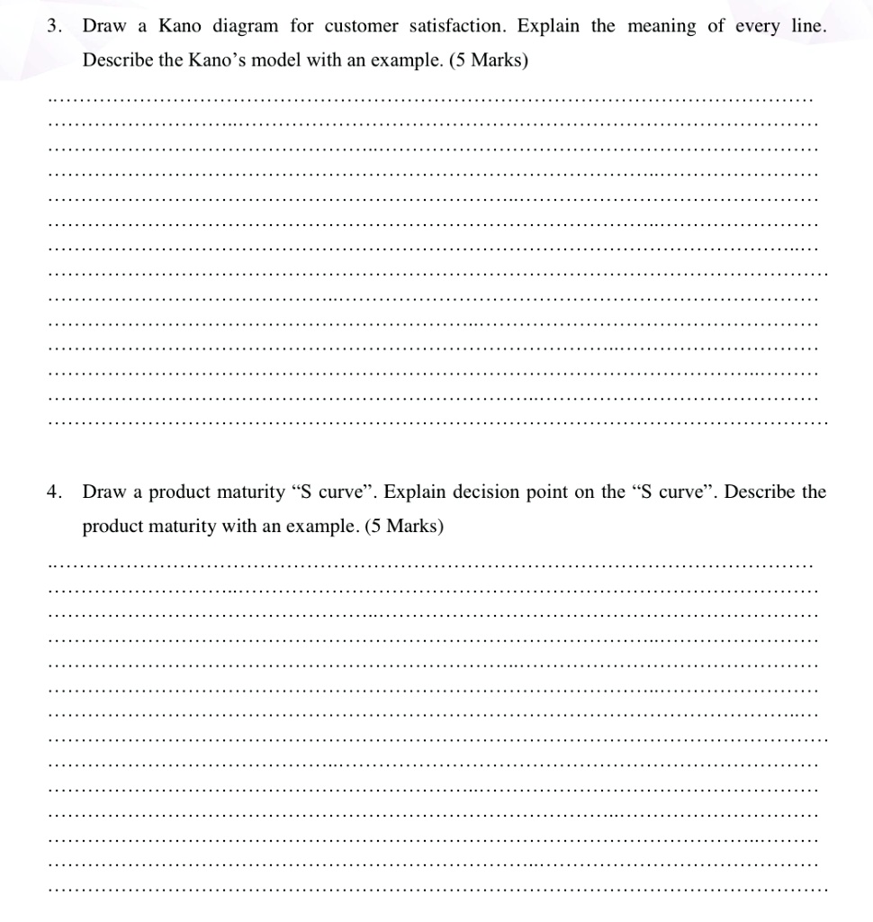 SOLVED: 3. Draw a Kano diagram for customer satisfaction. Explain the ...