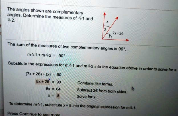 Solved The Angles Shown Are Complementary Angles Determine The Measures Of And 42 7x26 The 0151