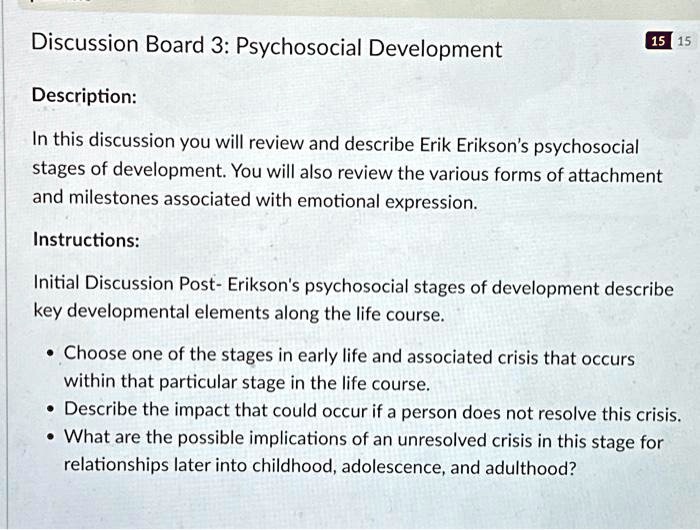 Discussion Board 3: Psychosocial Development Description: In this ...