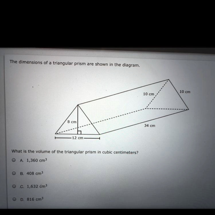 SOLVED: '10 cm 10 cm 8 cm 34 cm 12 cm What is the volume of the ...