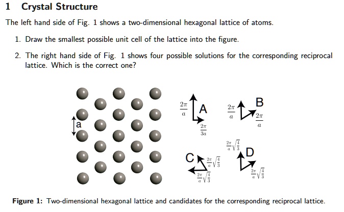SOLVED: The left-hand side of Fig. 1 shows a two-dimensional hexagonal ...