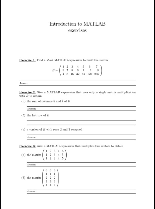 SOLVED: Exercise1: Find A Short MATLAB Expression To Build The Matrix 1 ...