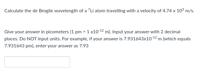 Solved Calculate The De Broglie Wavelength 6938