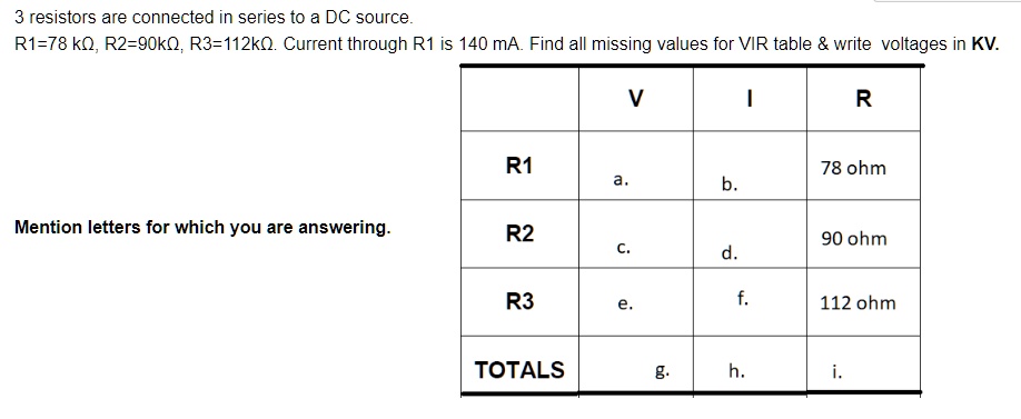 R1 R2 Values SOLVED: Three resistors are connected in series to a DC source. R1 = 78 ...
