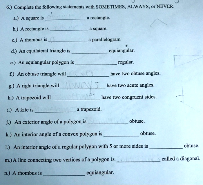 SOLVED 6.) Complete the following statements with SOMETIMES, ALWAYS