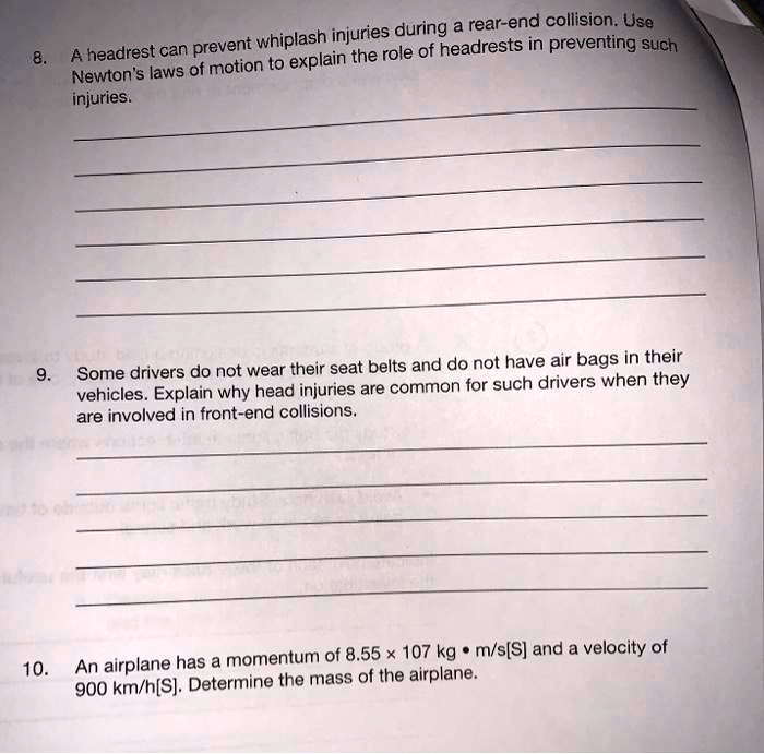 SOLVED Injuries during a rearend collision Use prevention = whiplash