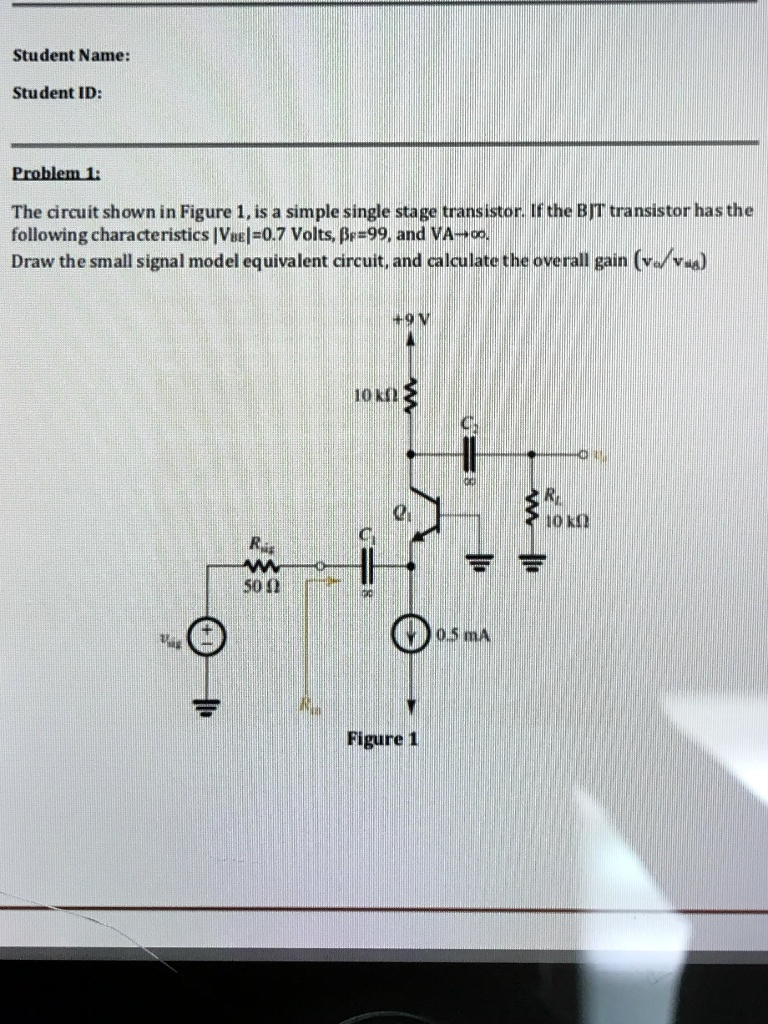 SOLVED Student Name Student ID Problem 1 The circuit shown in