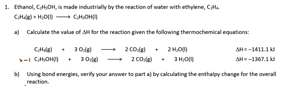 SOLVED Ethanol C2H5OH is made industrially by the reaction of