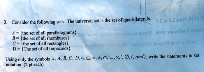 SOLVED:The universal set is the set of 'quadrilaterals following sets ...