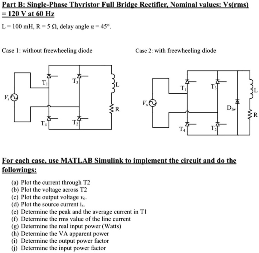 SOLVED: Solve case number 1 and implement the circuit in MATLAB ...