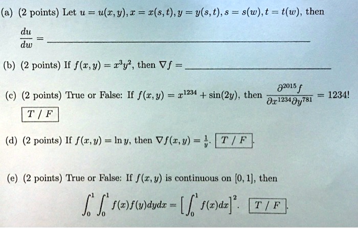 Solved A Points Let U U Z Y 1 X S T Y Y S T S S W T T W Then Du Dw B 2 Points If F Z Y 1 Y2 Then Vf 015 Points True O False If