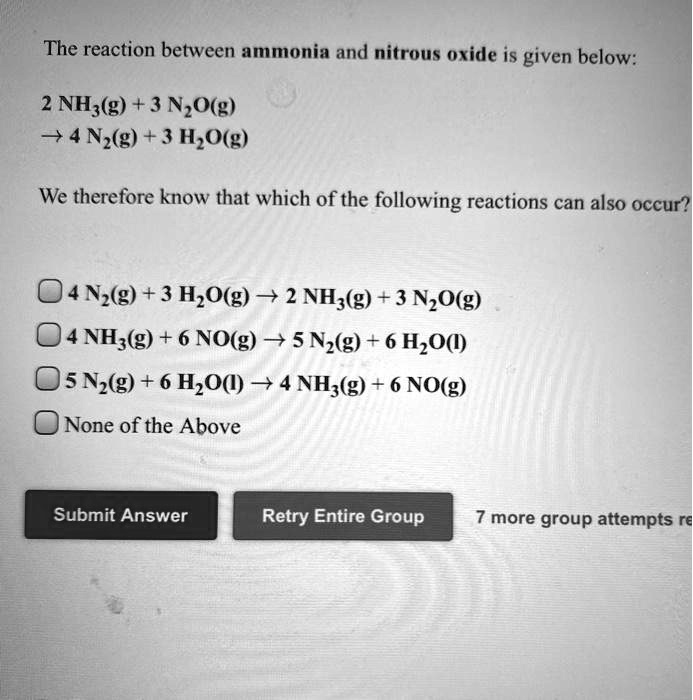 SOLVED The reaction between ammonia and nitrous oxide is given below