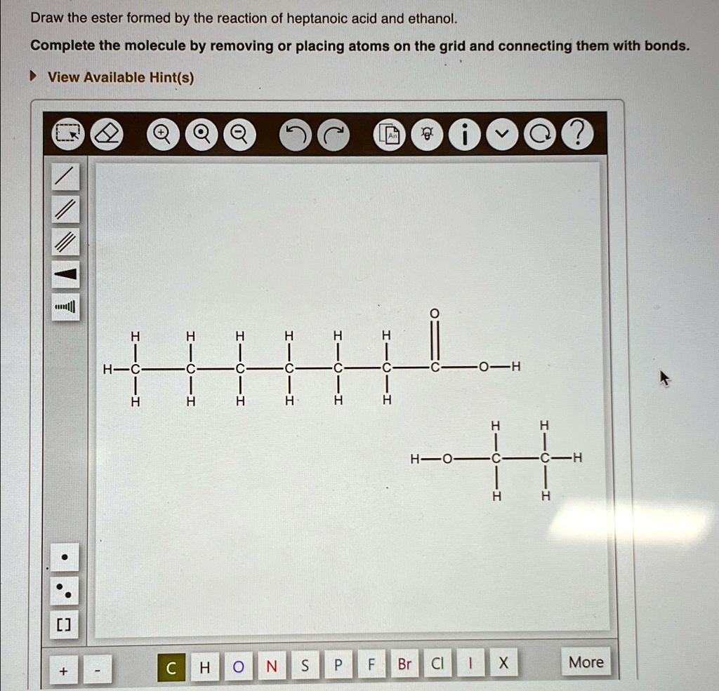 Draw The Ester Formed By The Reaction Of Heptanoic Acid And Ethanol