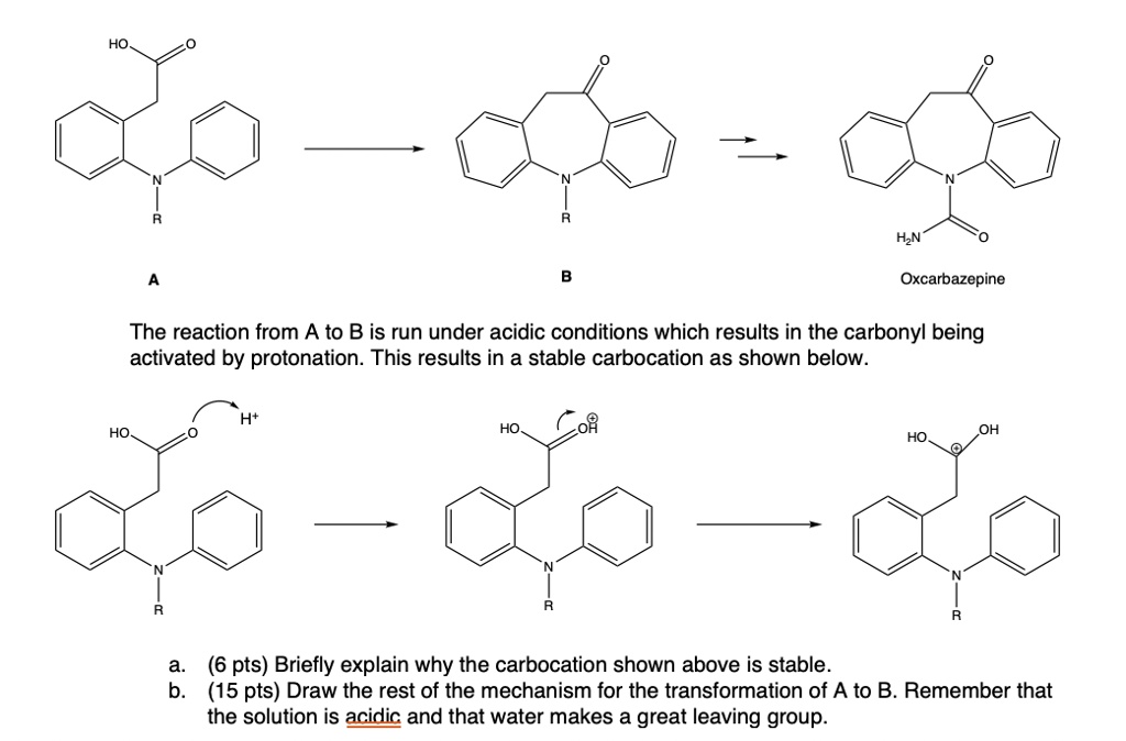 SOLVED:Oxcarbazepine The reaction from A to B is run under acidic ...