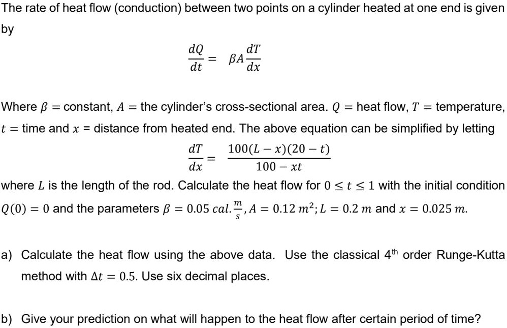 SOLVED:The rate of heat flow (conduction) between two points on a ...