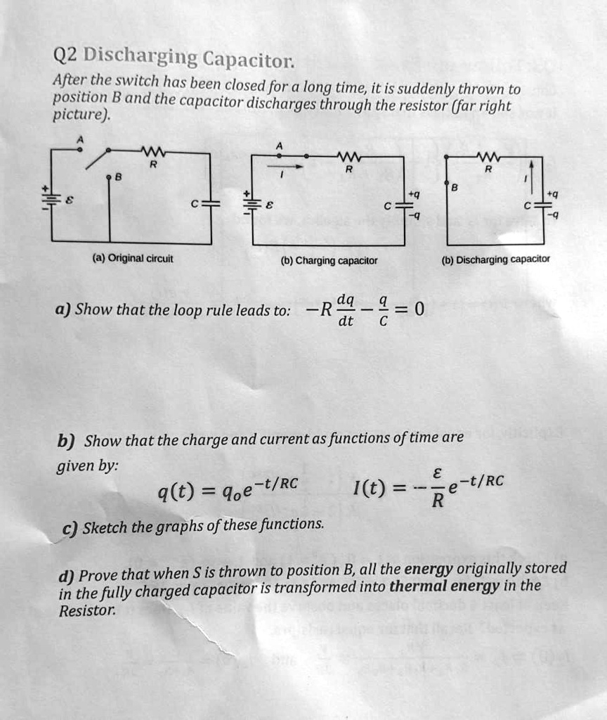 Q2 Discharging Capacitor After the switch has been closed for a long